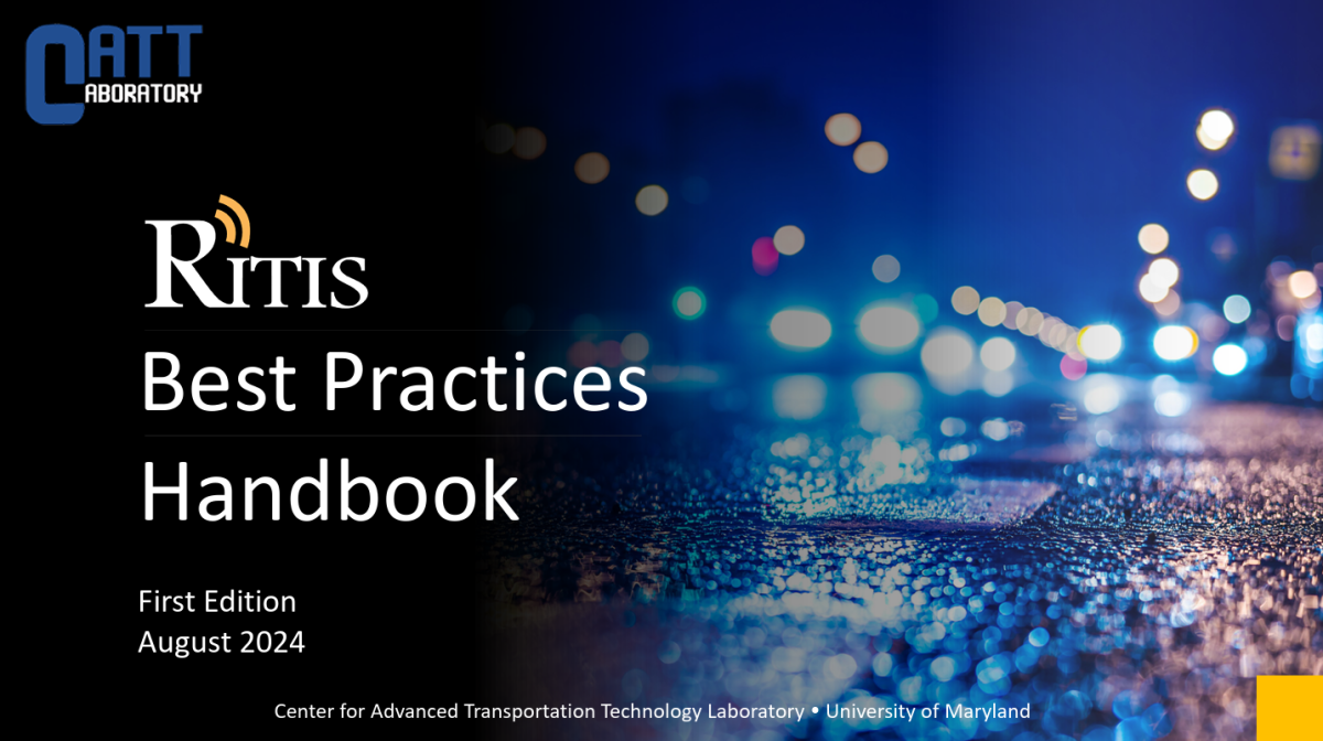 CATT Lab Releases RITIS Best Practices Handbook – CATT Lab
